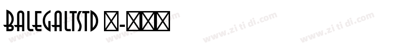 BalegaLTStd 中字体转换